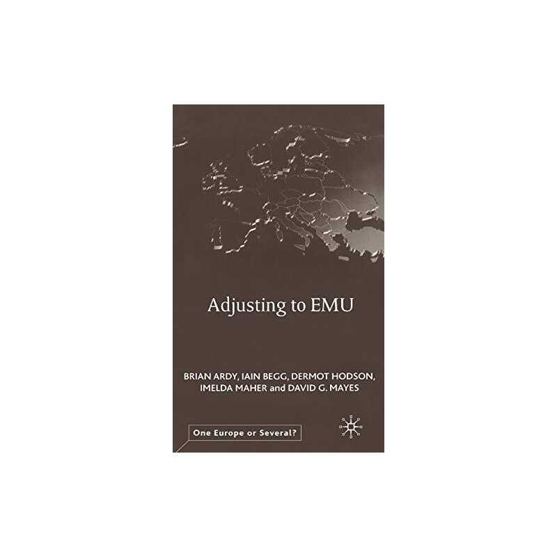 Adjusting to EMU (One Europe or Several?), Mayes, D.