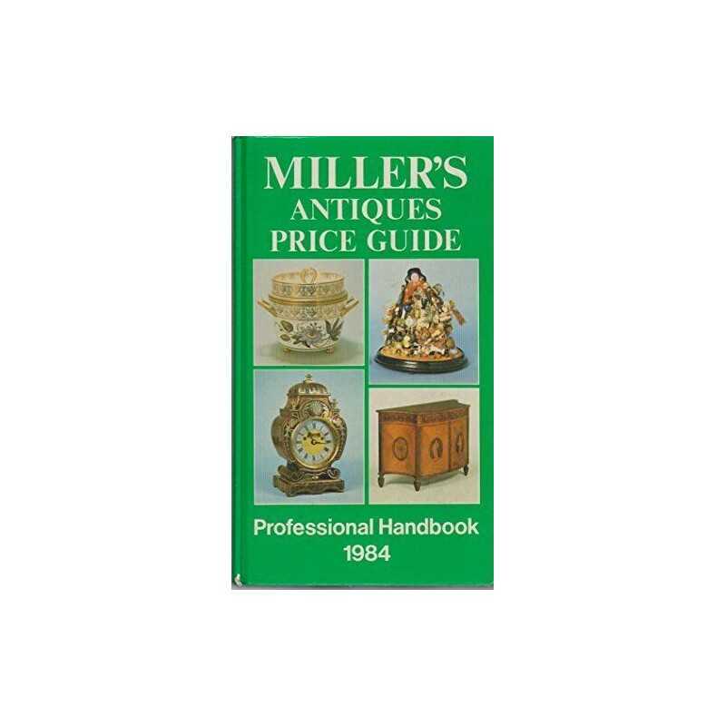 Millers Antiques Price Guide 1984 Hardback Book