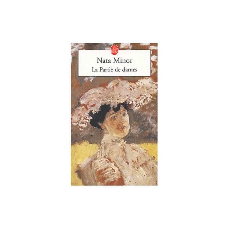 La Partie de Dames, Minor, N.