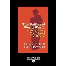 The Battles of World War I: Everyth..., Catherwood, Chr