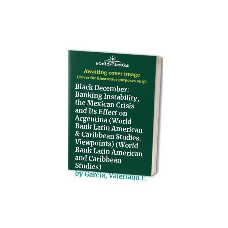 Black December: Banking Instability..., Garcia, Valeria
