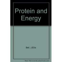 Protein and Energy, Bell, Evelyn T.
