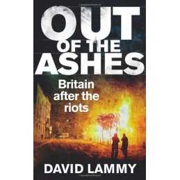 Out of the Ashes: Britain after the riots by Lammy, David Book  Fast