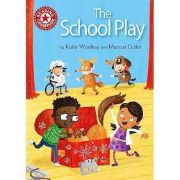 The School Play: Independent Reading..., Woolley, Katie