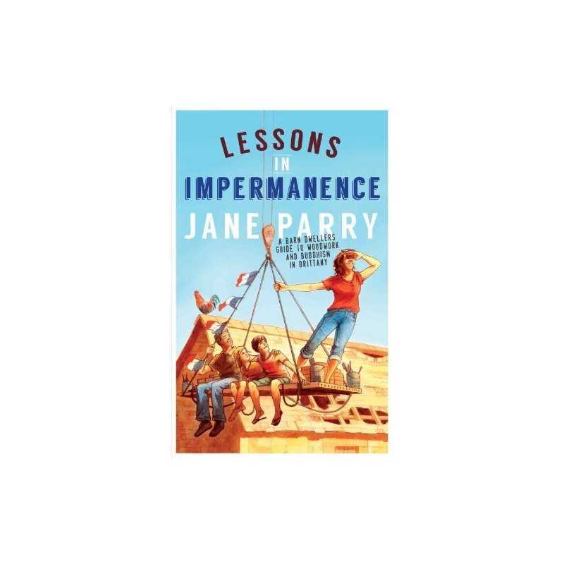 Lessons In Impermanence by Jane Parry Book