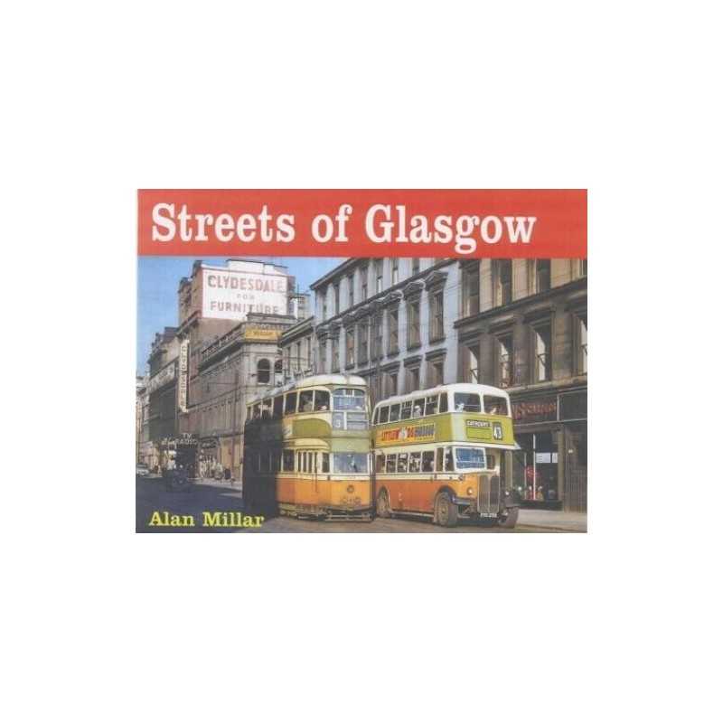 Streets of Glasgow by Millar, Alan Hardback Book