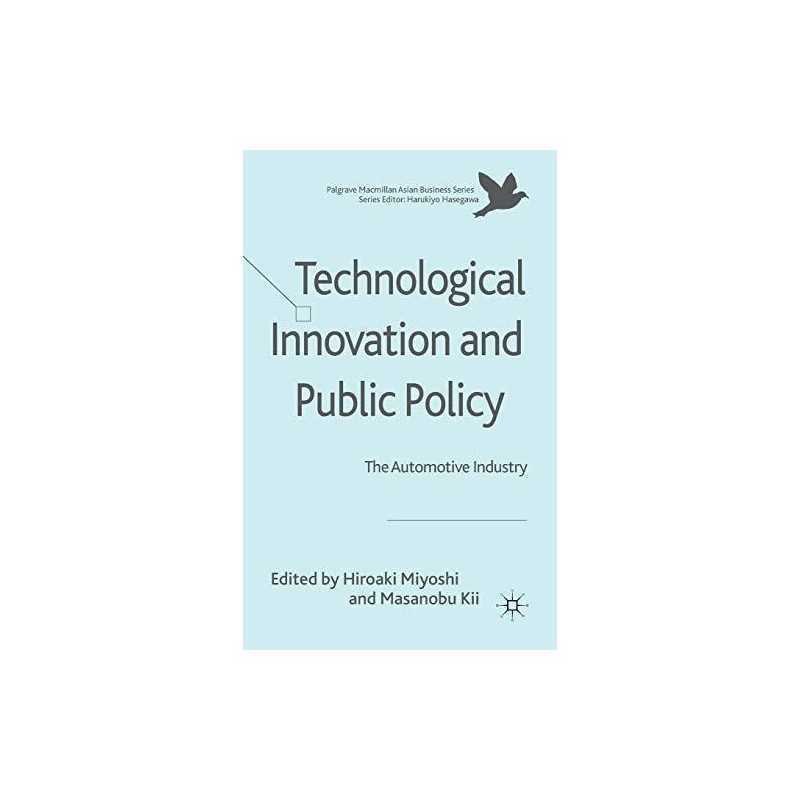 Technological Innovation and Public Policy: The Auto...