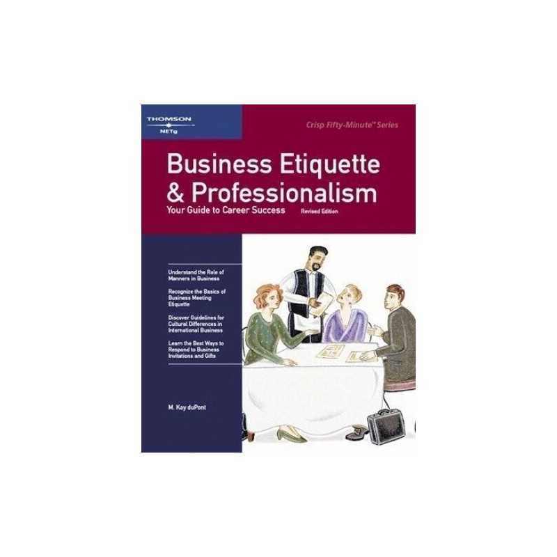 Business Etiquette and Professionalis..., DuPont, M.Kay