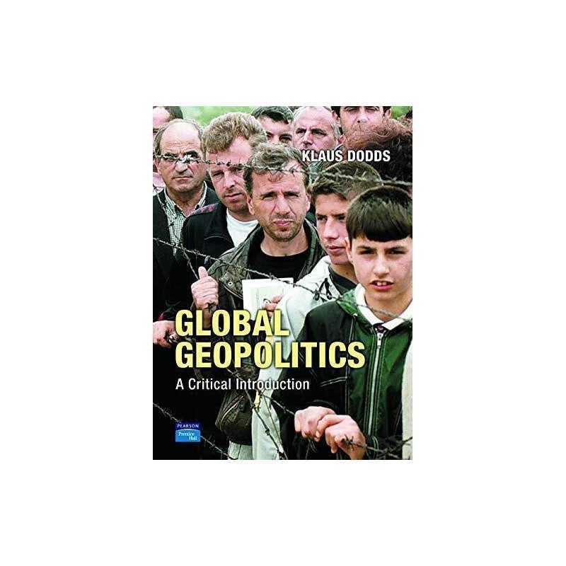 Global Geopolitics: A Critical Introduction by Dodds, Klaus J. Paperback Book