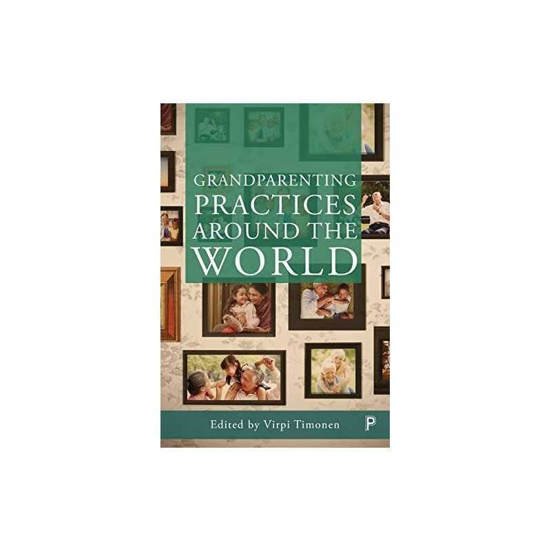 Grandparenting Practices Around the World