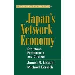 Japans Network Economy: Structure,..., Gerlach, Michae