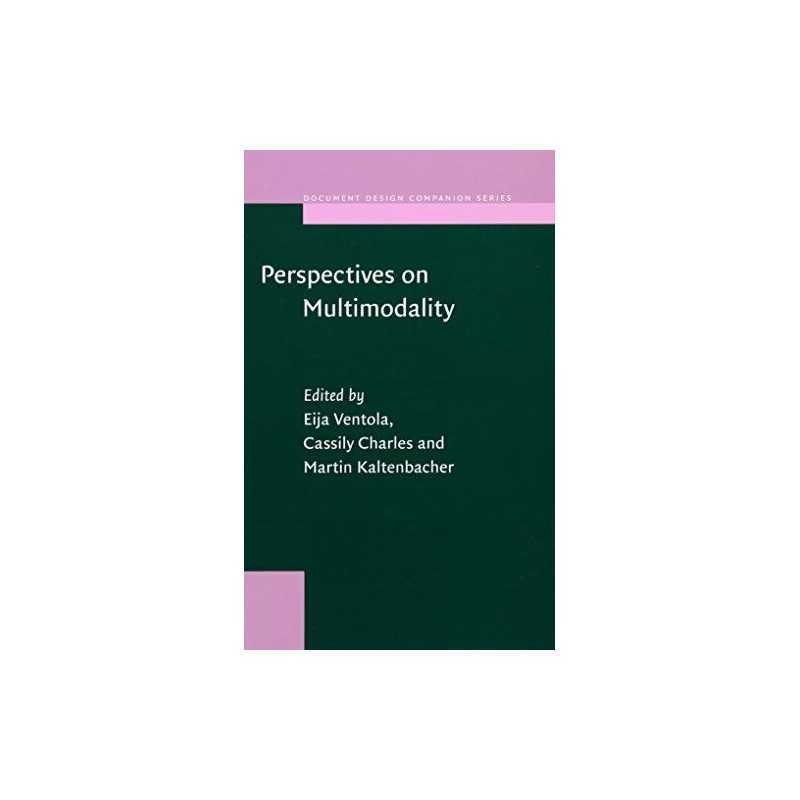 Perspectives on Multimodality: 6 (Document Design Co...