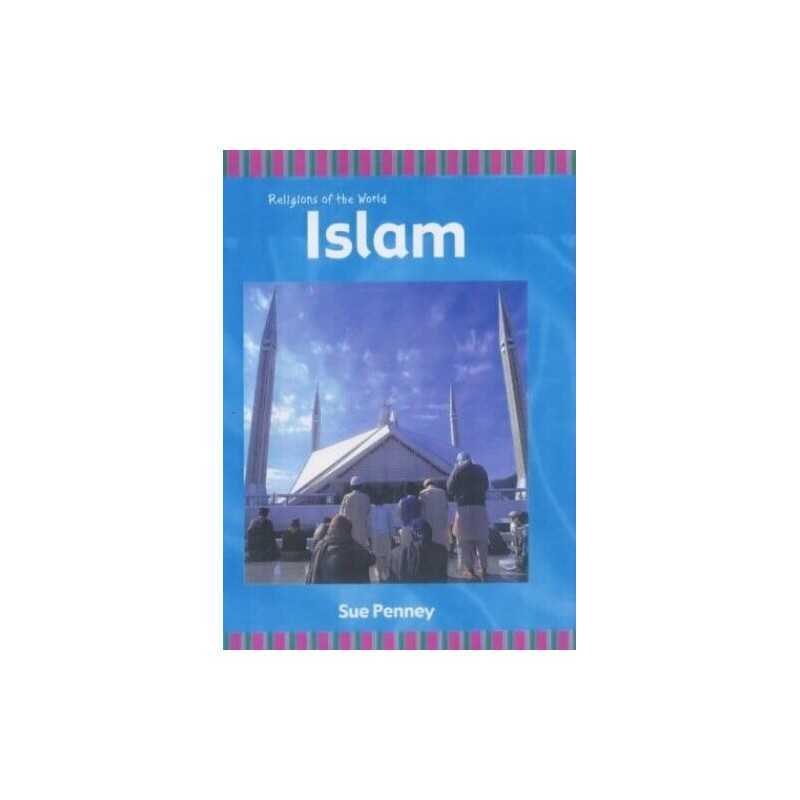 Islam (Religions of the World), Sue Penney