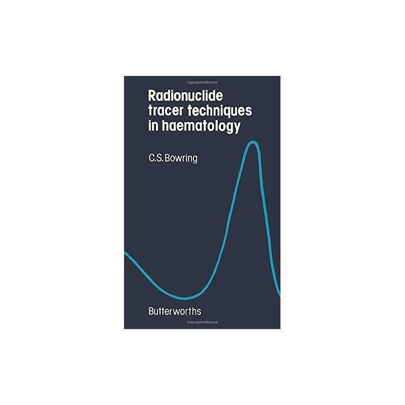 Radionuclide Tracer Techniques in Ha..., Bowring, C. S.