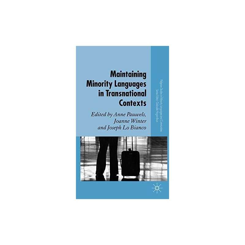 Maintaining Minority Languages in Transnational Cont...