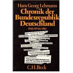 Chronik der Bundesrepublik Deutschland, 1945/49-1983 (Becksche Schwarze Rei Book