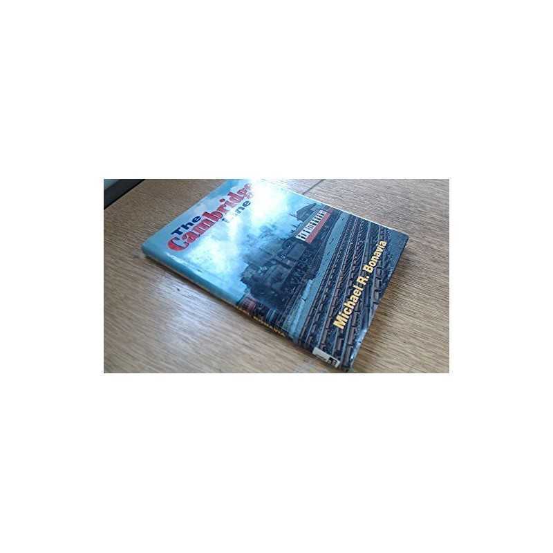 The Cambridge Line by Bonavia, Michael R. Hardback Book