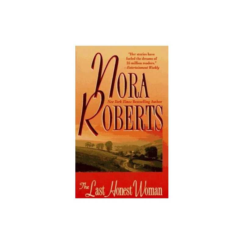 The Last Honest Woman, Roberts, Nora