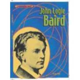 Groundbreakers John Logie Baird Hardback, Reid, Struan