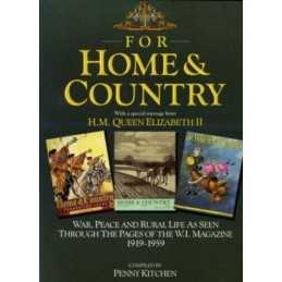 For Home and Country -- War, Peace and Rural Life as Seen Through t... Paperback