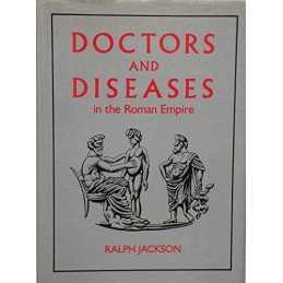 Doctors and Diseases in the Roman Empire by Jackson, Ralph Paperback Book The