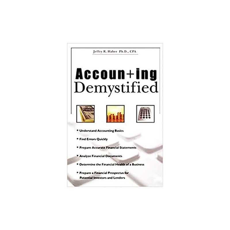 Accounting Demystified, Haber, Jeffry R.