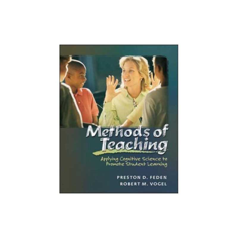 Methods of Teaching: Applying Cogni..., Vogel, Robert M