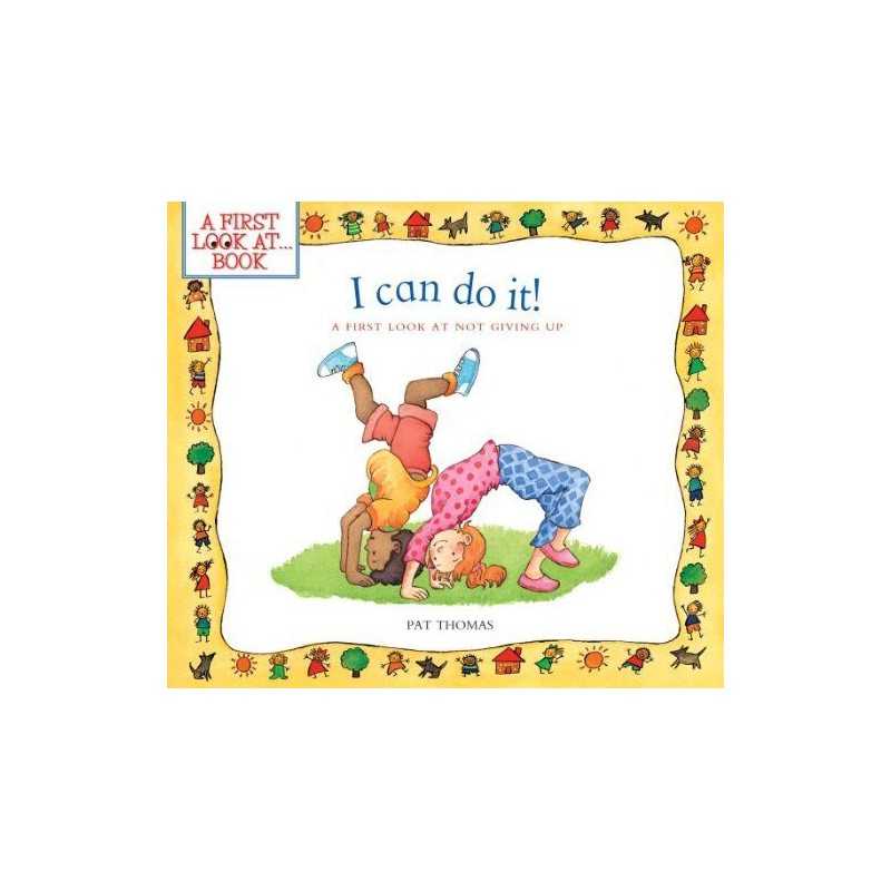 I Can Do It!: A First Look at Not Givin..., Thomas, Pat