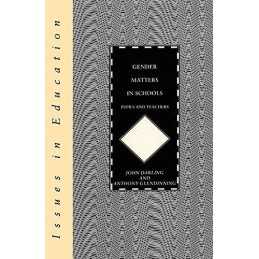 Gender Matters in Schools: Pupils and Teachers (Is... by Darling, John Paperback