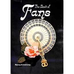 Book of Fans: A Collectors Guide by Armstrong, Nancy Book
