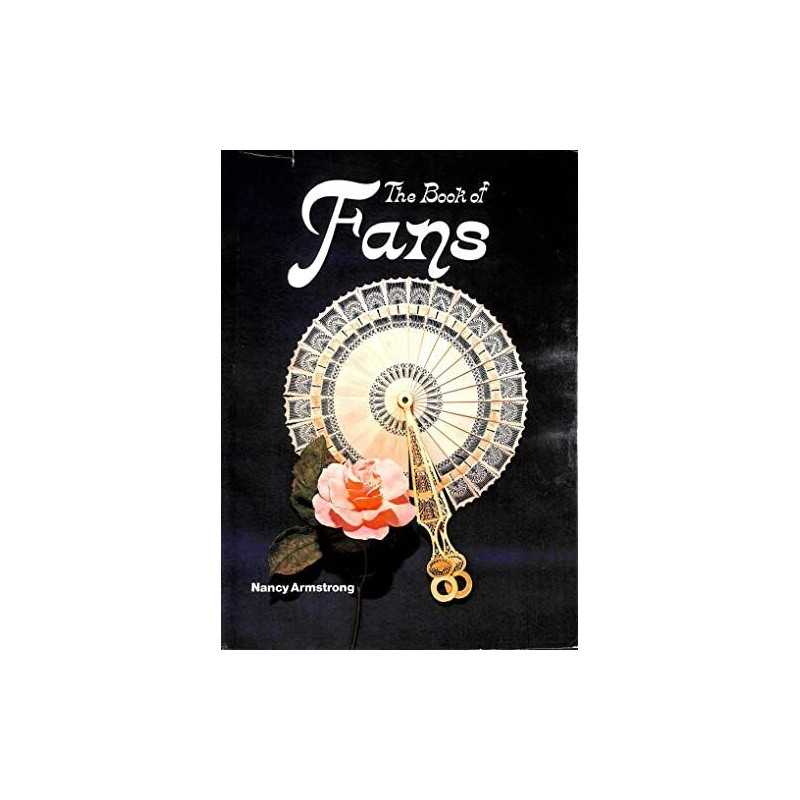 Book of Fans: A Collectors Guide by Armstrong, Nancy Book
