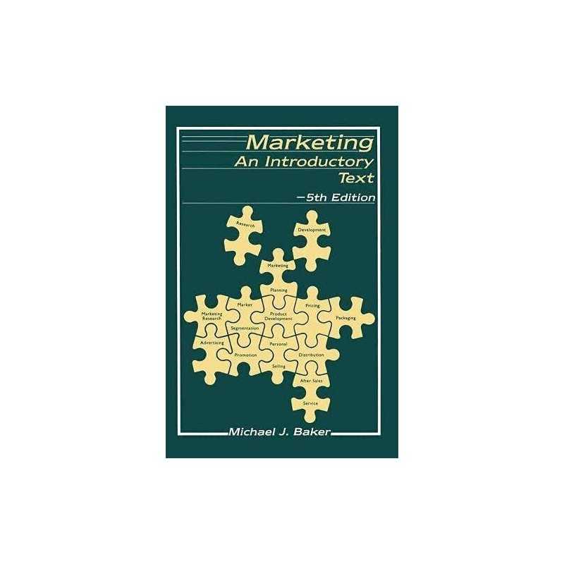 Marketing: An Introductory Text, Baker, Michael J.