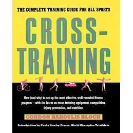Crosstraining: The Complete Trainin..., Bloch, Gordon B