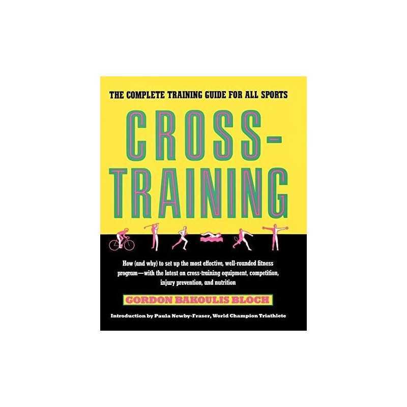 Crosstraining: The Complete Trainin..., Bloch, Gordon B