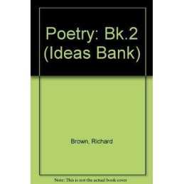 Poetry: Bk.2 (Ideas Bank S.), Brown, Richard