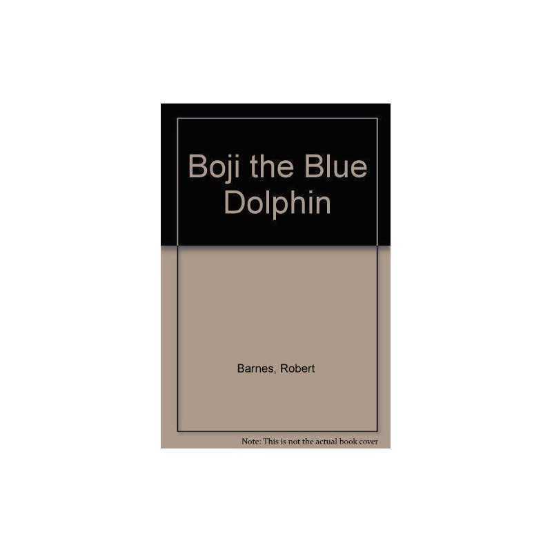 Boji the Blue Dolphin, Barnes, Robert