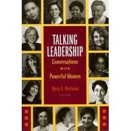 Talking Leadership: Conversations with Powerful Women