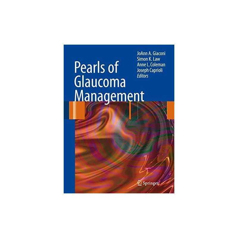 Pearls of Glaucoma Management, JoAnn A. Giaconi