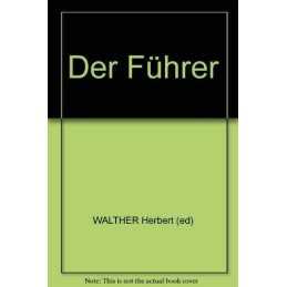 Der Fuhrer, Walther, Herbert.
