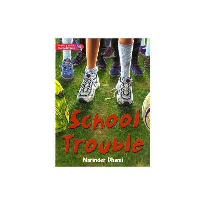 Literacy World Satellites Fiction Stg 2 School Trouble Paperback Book