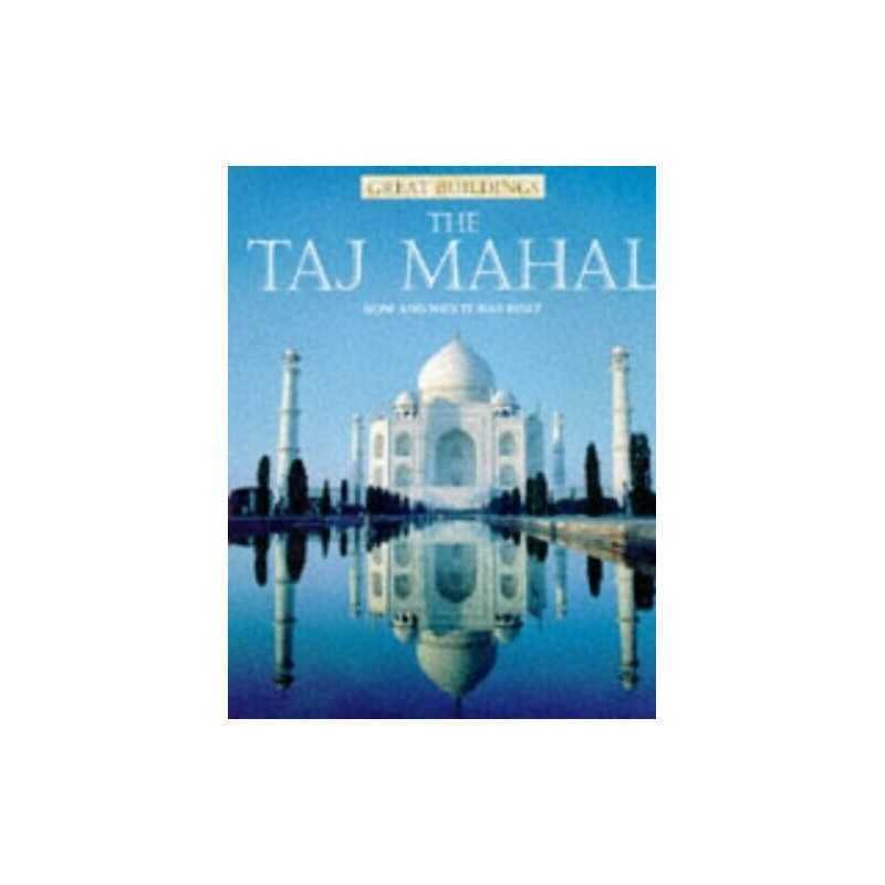 The Taj Mahal (Great Buildings) by Moorcroft Hardback Book
