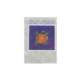 Leisure & Leisure Services in the 2..., Godbey, Geoffre