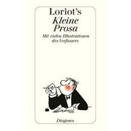 Kleine Prosa., Loriot