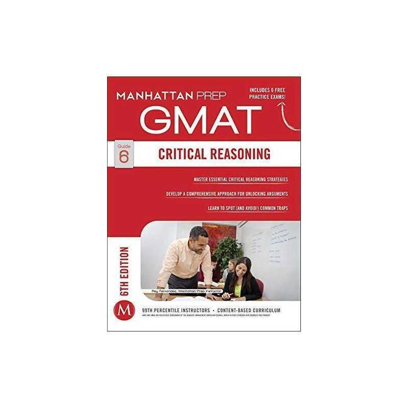 Critical Reasoning GMAT Strategy Guide (Manhattan Prep GMAT... by Manhattan Prep