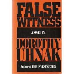 False Witness, Uhnak