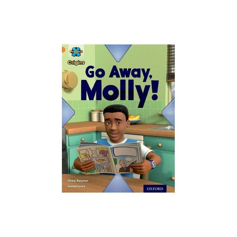 Project X Origins: Orange Book Band, Oxford Level 6: Invasion... by Rayner, Shoo