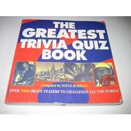 Greatest Trivia, Robbins, Joyce. Compiled by.