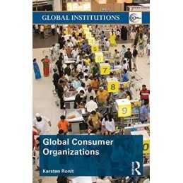 Global Consumer Organizations (Globa..., Ronit, Karsten