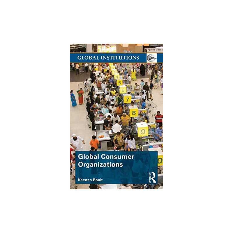 Global Consumer Organizations (Globa..., Ronit, Karsten