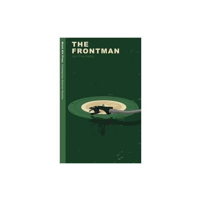 The Frontman (Contemporary American ..., Frechette, Jon